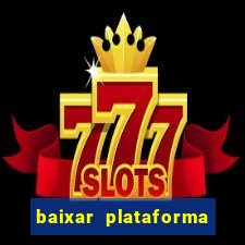 baixar plataforma 70 bet